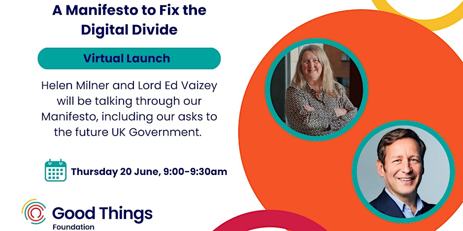 A manifesto to fix the digital divide: virtual launch. Sign up to attend the event Thursday 20 June 9-9:30am